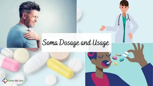 Soma Dosage and Usage