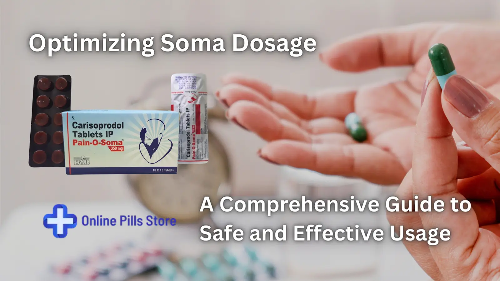 Optimizing Soma Dosage: A Comprehensive Guide to Safe and Effective Usage