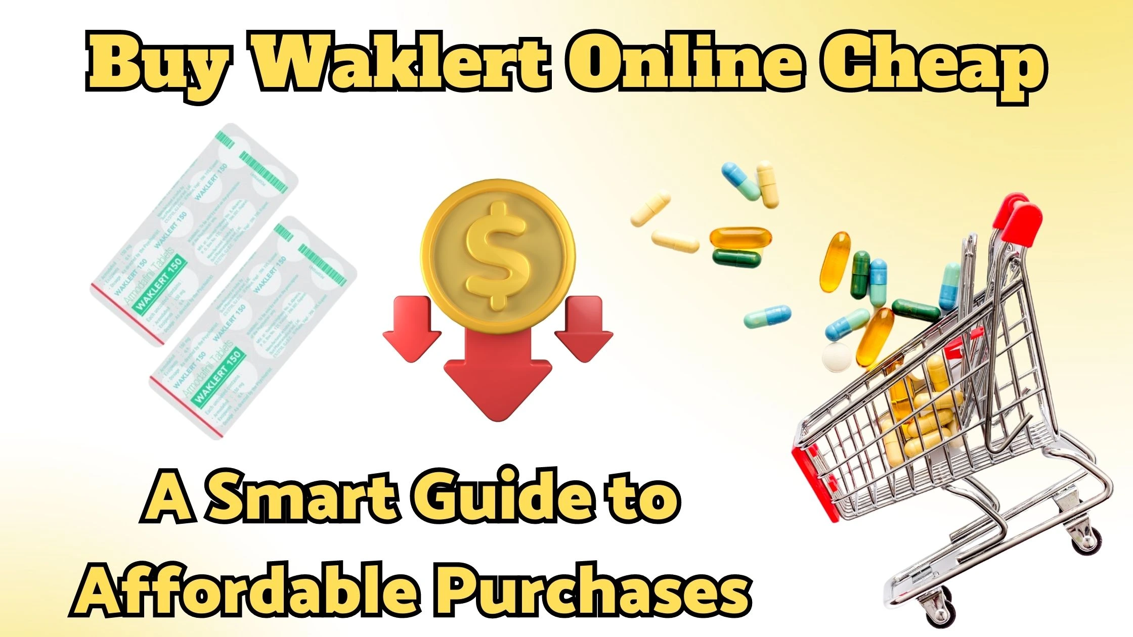Buy Waklert Online Cheap: A Smart Guide to Affordable Purchases