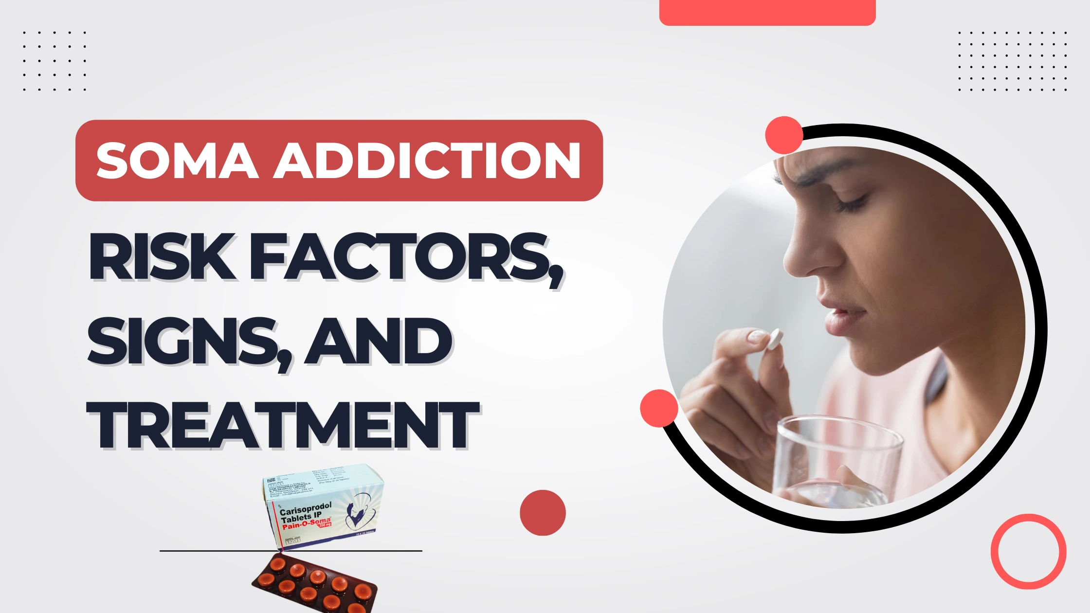 Soma Addiction: Risk Factors, Signs, And Treatment