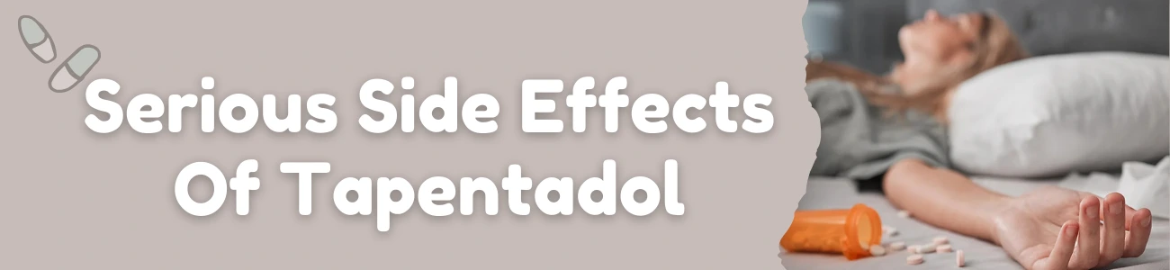 Serious Side Effects Of Tapentadol