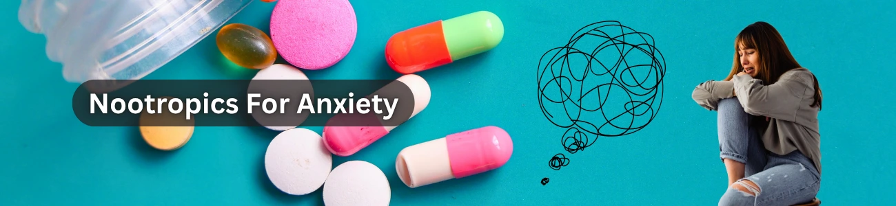 nootropics-for-anxiety