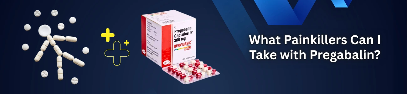 what-pain-killers-can-i-take-with-pregabalin