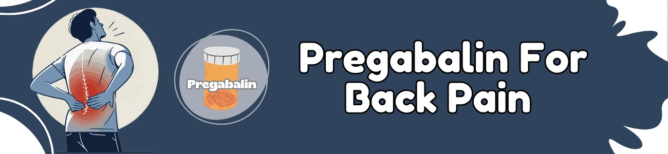 pregabalin-for-back-pain