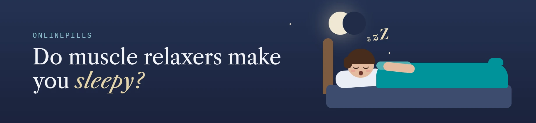do-muscle-relaxers-make-you-sleepy